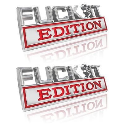 2 emblemi edizione fuck it, emblemi esterni per auto, badge, adesivi 3D, emblema 3D, adesivo di ricambio per auto e camion, adatto a tutte le auto