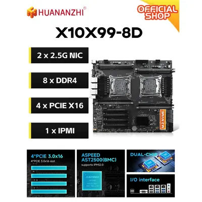 HUANANZHI X10X99-8D Motherboard Intel C612 LGA2011-3 8*DDR4 512GB 4*PCIe 3.0 x16 2.5G LAN IPMI NVMe M.2 SATA3.0 E-ATX