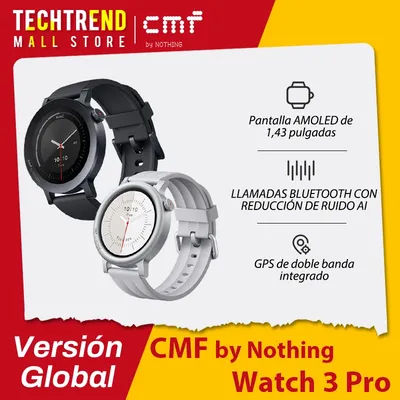 Version mondiale CMF Watch 3 Pro Smartwatch 1,43 pouces AMOLED jusqu'à 13 jours de batterie double GPS appels Bluetooth avec réduction du bruit