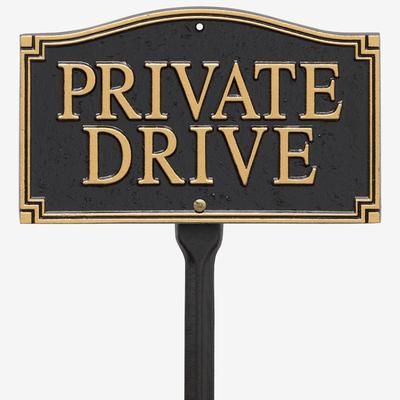 Private Drive Statement Plaque by Whitehall Products in Black Gold