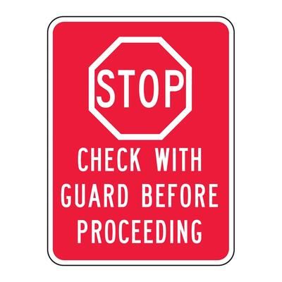 Accuform Signs FRR253RA 24" x 18" Facility Traffic Sign - Aluminum w/ Engineer Grade Prismatic Sheeting, Stop - Check with Guard Before Proceeding, Red