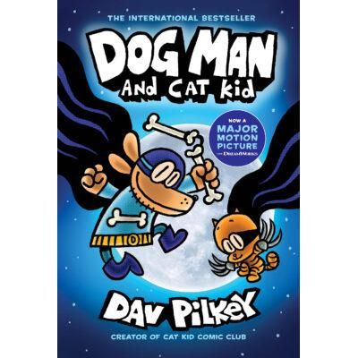 Dog Man 4: Dog Man and Cat Kid (Hardcover) - Dav Pilkey