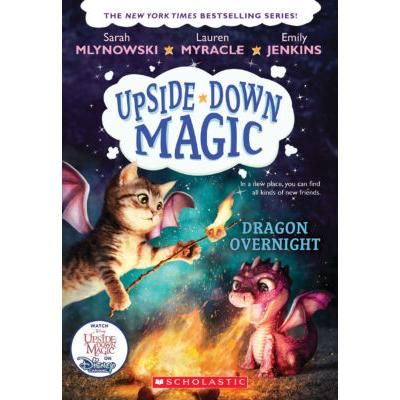 Upside-Down Magic 4: Dragon Overnight (paperback) - by Emily Jenkins and Sarah Mlynowski and Laure