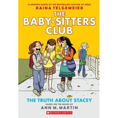 The Baby-Sitters Club Graphix 2: The Truth About Stacey (paperback) - by Ann M. Martin and Raina T