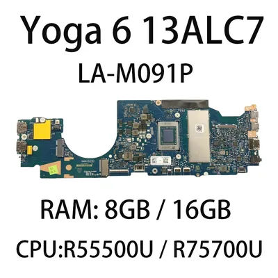 Laptop Motherboard For Lenovo Yoga 6 13ALC7 LA-M091P With CPU:R5-5500U R7-5700U RAM:8G/16G FRU:5B21E74605 5B21E74603 5B21E74599