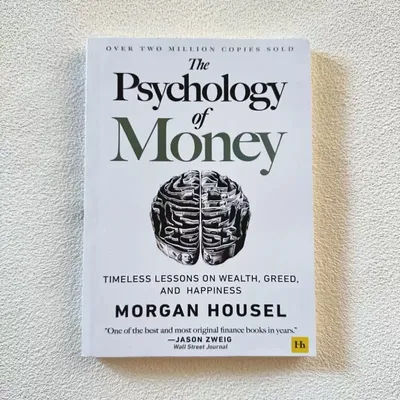 The Psychology of Money Books for Adults, Timeless Lessons on Wealth, Greed Happiness Business Books..
