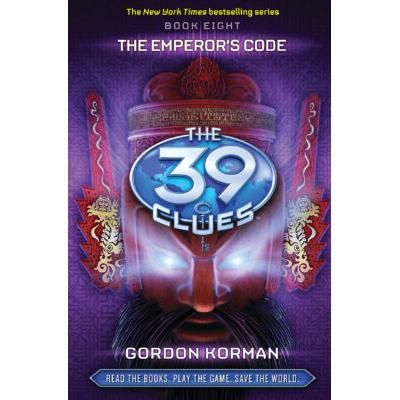 The 39 Clues Book 8: The Emperor's Code (Hardcover) - Gordon Korman