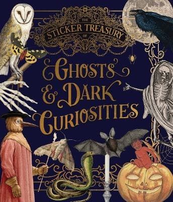 The Sticker Treasury of Ghosts & Dark Curiosities (Bok / Inbunden)