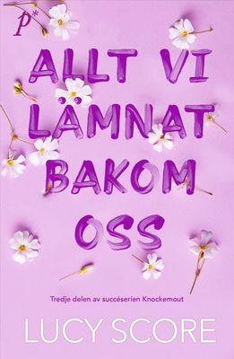 Kaikki mitä jätimme taaksemme (Kirja / Pokkari)