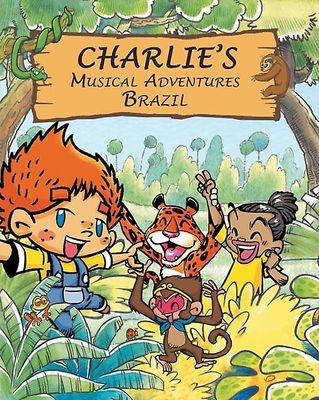 Charlies musikalske eventyr Brasilien