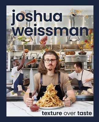 Joshua Weissman tekstur over smag af Joshua Weissman