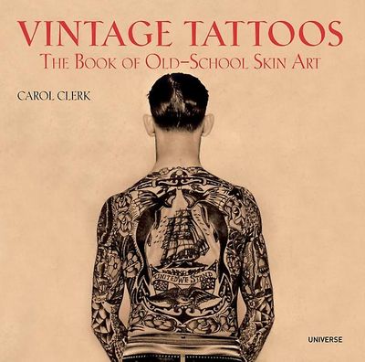 Vintage tatoveringer: Book Of Oldschool Skin Art