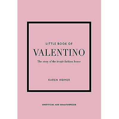 Little Book of Valentino: Historien om det ikoniske motehuset (Little Book of Fashion) 18.3 x 12.7 x 2 centimetres (
