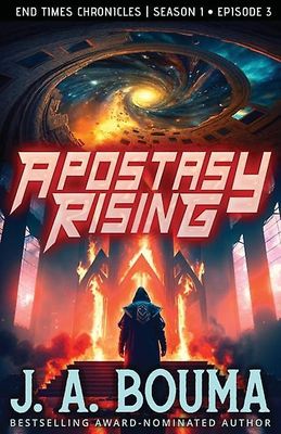 Apostasy rising episode 3 en religiøs apokalyptisk scifi-thriller