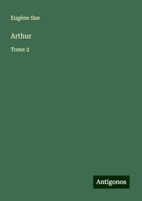 Arthur: Tome 2