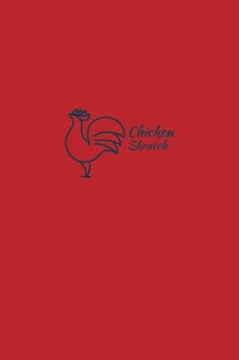 Chicken Skratch, notebook, journal, paperback, wide ruled 60 pages