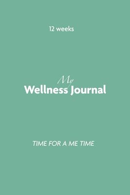 My Wellness Journal: Seafoam Green | Paperback Cover 6 x 9" | Diary for Personal Growth | Track thoughts, activity, feeling and clarity.