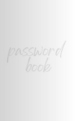 Password Book: Keep your passwords organized
