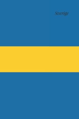 Notebook Sverige: Anteckningsbok med Sveriges flagga