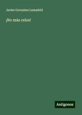 ¡No más celos!