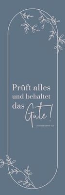 Annual Solution 2025 Bookmarks (Set of 10): Test Everything and Keep The Good! 1. Thessalonians 5.21