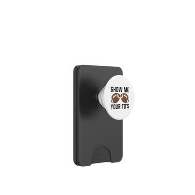 Muéstrame tus TDs Funny Fantasy Football Touch Down PopSockets PopWallet para MagSafe
