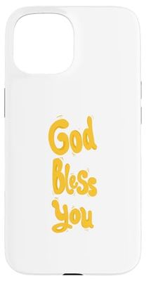 God Bless You. God loves you. Good Keep you Case for iPhone 15