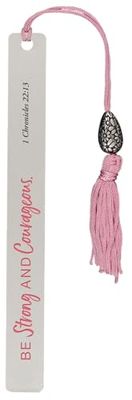 Be Strong and Courageous Metal Bookmark