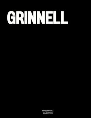 Grinnell: The Coffee Table Book