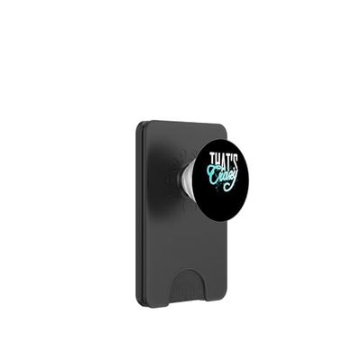 Turquesa That's Cra.... Gráfico Turquesa PopSockets PopWallet para MagSafe