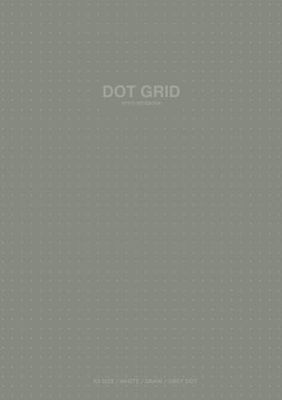 Dot Grid Notebook A5 For Work and Note Taking: 150 Dotted pages, 5.8'' ×8.3'', Greylish yellow