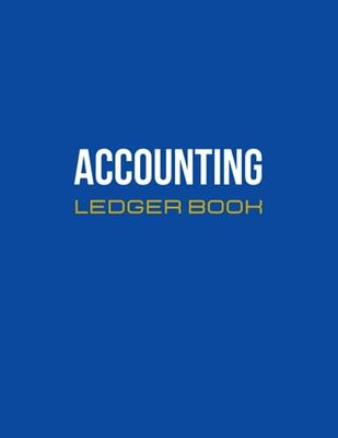 Accounting Ledger Book: Large Simple Accounting Ledger for Bookkeeping Business Ledger for Personal Use or Small Business Income and Expense Tracker Log Book - 120 Pages