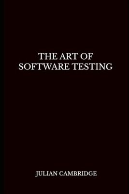 The Art of Software Testing