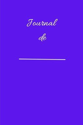 Journal: Carnet de note classique coloré uni violet, 120 pages, 6" x 9", idéal pour le bureau École Accueil Rédaction professionnelle et prise de notes (French Edition)