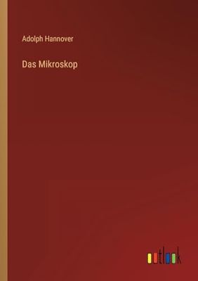 Das Mikroskop