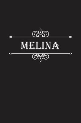 Melina Notebook: Melina Notebook And Journal, Cute Personalized Notebook Gift for Girls and Women named Melina | 120 Blank Pages Writing Diary, 6x9 ... Melina | Perfect Journal with Name Melina.