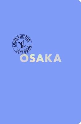 City Guide Osaka 2025 (Anglais)