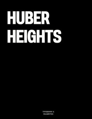Huber Heights: The Coffee Table Book