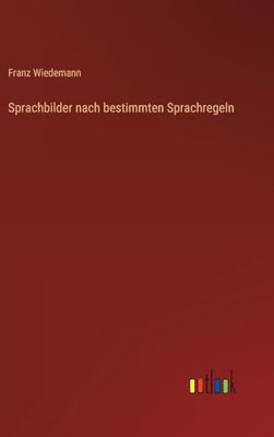 Sprachbilder nach bestimmten Sprachregeln