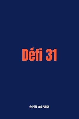 Défi 31: 31 jours pour devenir meilleur