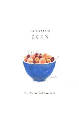 Calendario 2023 Un año de fruta en casa