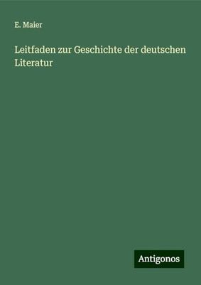 Leitfaden zur Geschichte der deutschen Literatur