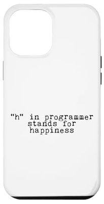 Carcasa para iPhone 12 Pro Max H In Programmer Stands For Happiness -.