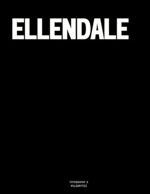Ellendale: The Coffee Table Book