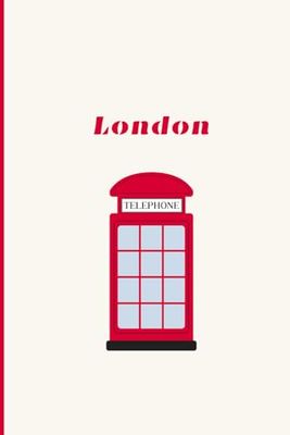 London Notebook 100 pages: Travel Journal