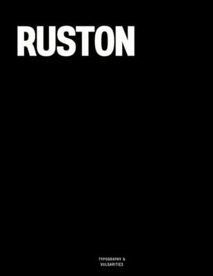 Ruston: The Coffee Table Book