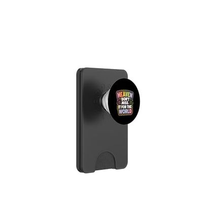 Heaven Don't Miss It For The World Fe cristiana -------- PopSockets PopWallet para MagSafe