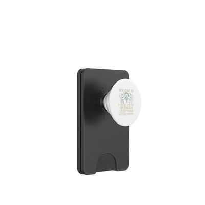 MI PAPÁ ES la fuerza de prueba del futuro detrás de cada generación. PopSockets PopWallet para MagSafe