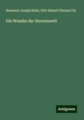 Die Wunder der Sternenwelt