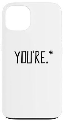 You're Grammar Correction Grammatical Funny Case for iPhone 13